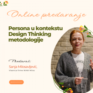 Persona u kontekstu Desigh Thinking metodologije